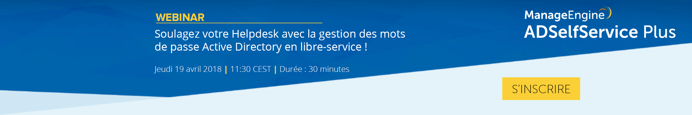 Webinar ADSelfService Plus - 19 Avril 2018