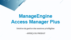 Access Manager Plus Présentation